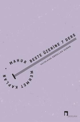 Mahur Beste Üzerine 7 Ders